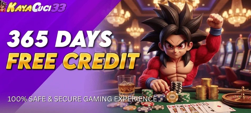 KayaCuci33 free credit 365 banner